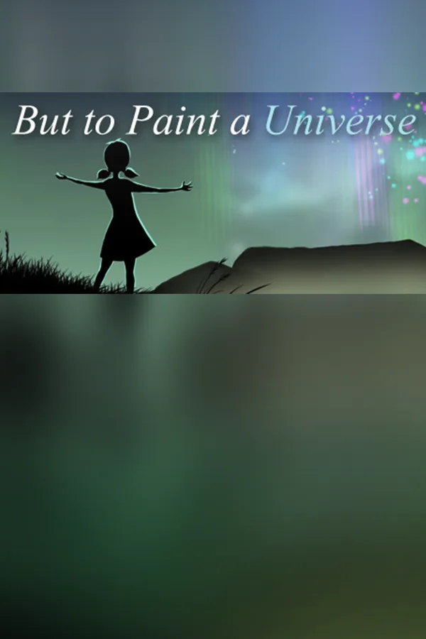 But to Paint a Universe cover